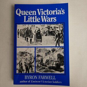 Queen Victorias Little Wars By Byron Farwell Paperback Book